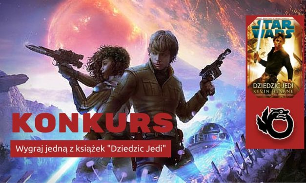 KONKURS – Dziedzic Jedi od Uroboros