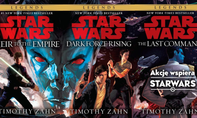 Walczymy o nowego, polskiego Thrawna i inne Legendy!