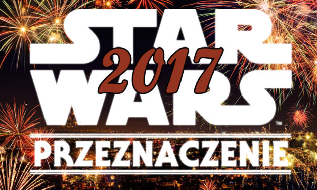Star Wars Przeznaczenie – co czeka nas w 2017 roku