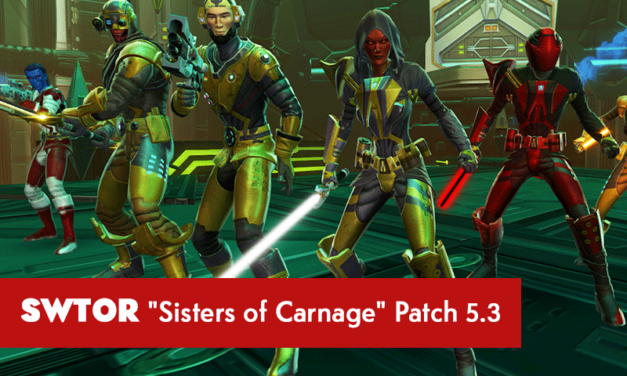 SWTOR „Sisters of Carnage” Patch 5.3