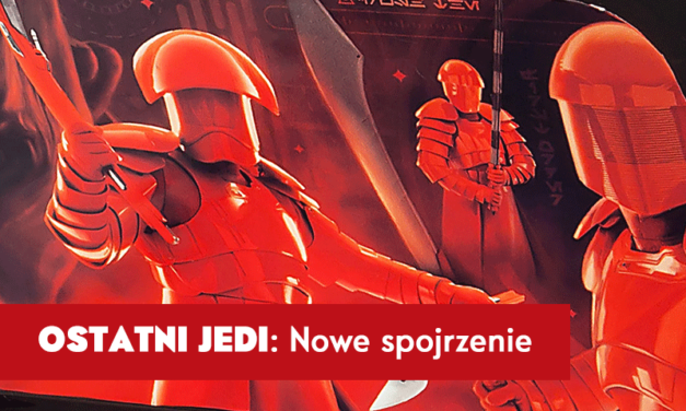 Nowe spojrzenie na postacie z Ostatniego Jedi