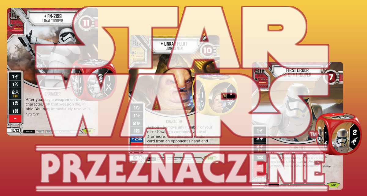 Star Wars: Przeznaczenie – Najlepsze talie, cz.3