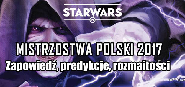 Mistrzostwa Polski Star Wars: Przeznaczenie!