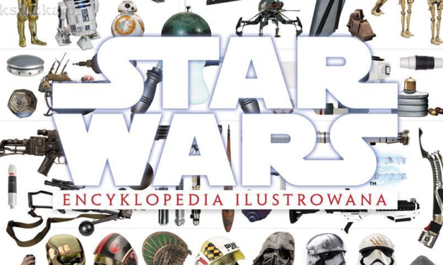 Encyklopedia Ilustrowana Star Wars – RECENZJA