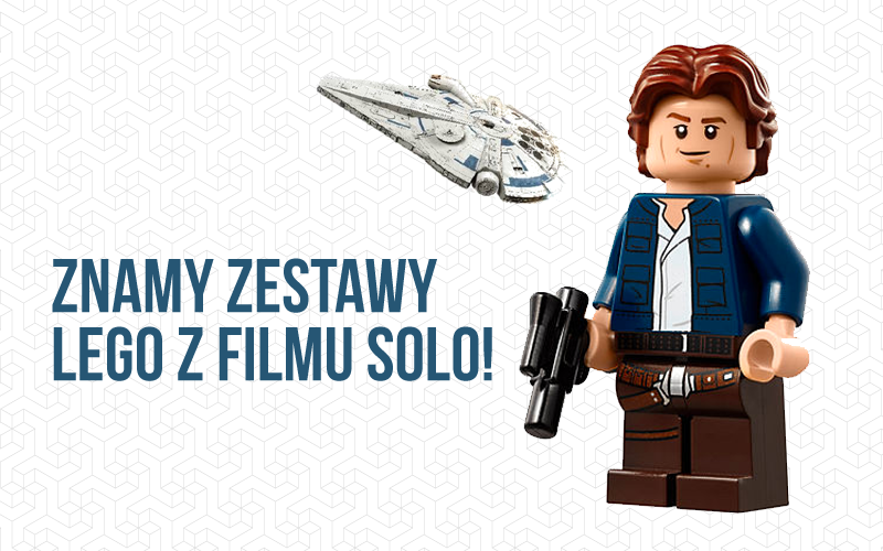Wyciekły nowe zestawy LEGO z filmu o Solo i nie tylko!