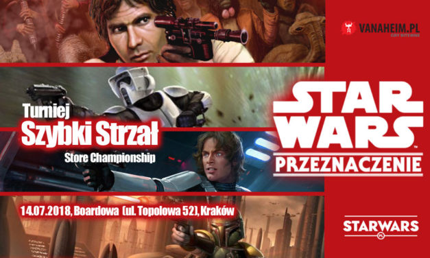 „Szybki Strzał” – relacja z turnieju | Star Wars: Przeznaczenie