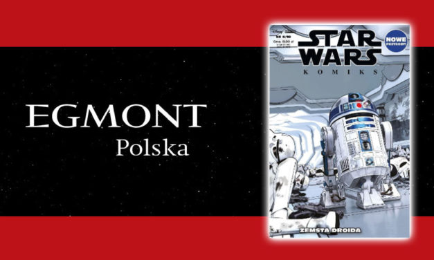 „Zemsta droida” | Zapowiedź Star Wars Komiks 6/2018
