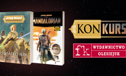 „Światło Jedi” i „THe Mandalorian” od wydawnictwa Olesiejuk | KONKURS